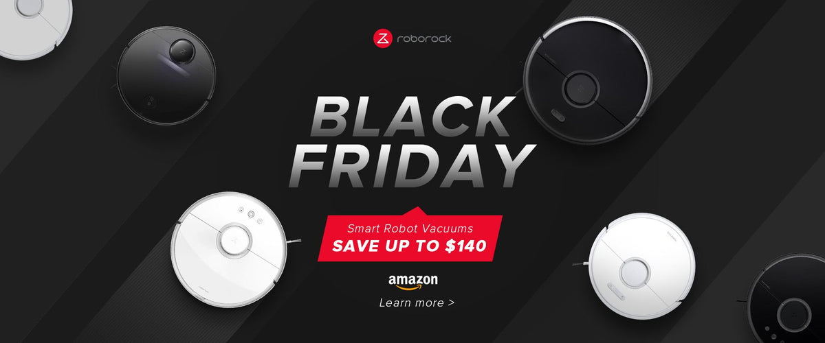 Roborock announces Black Friday robot vacuum deals worth up to 140 of